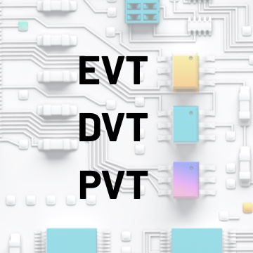 EVT DVT PVT shown on a circuit board